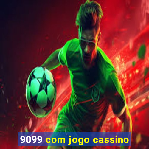 9099 com jogo cassino